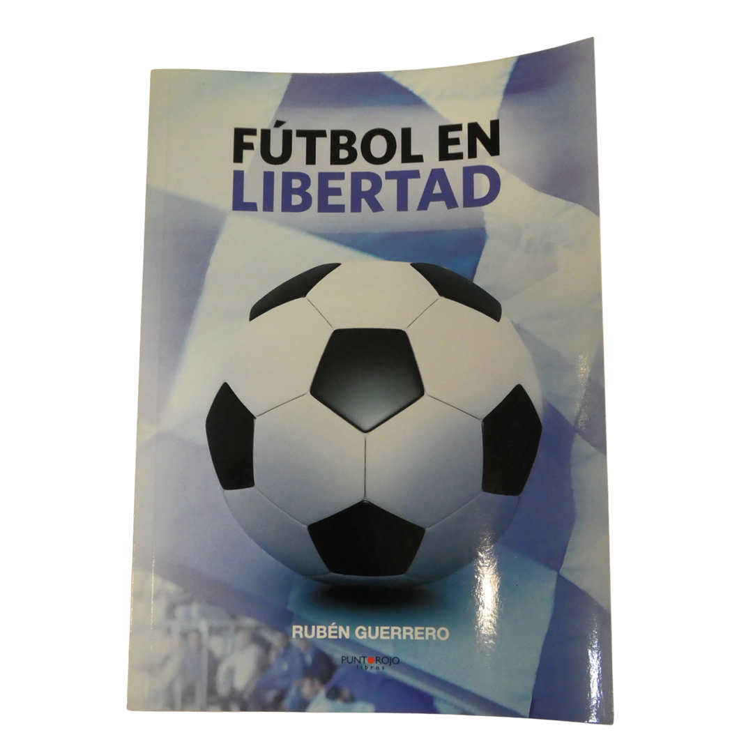 Libro en Libertad" Rubén Guerrero - Deportivo FC