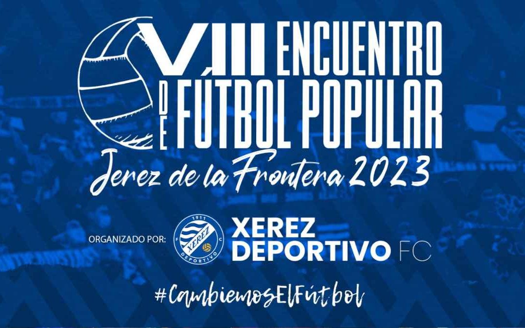 El Xerez Deportivo FC organizará el VIII Encuentro de Fútbol Popular