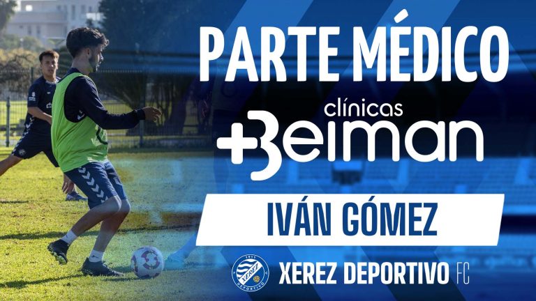 PARTE MÉDICO | Iván Gómez