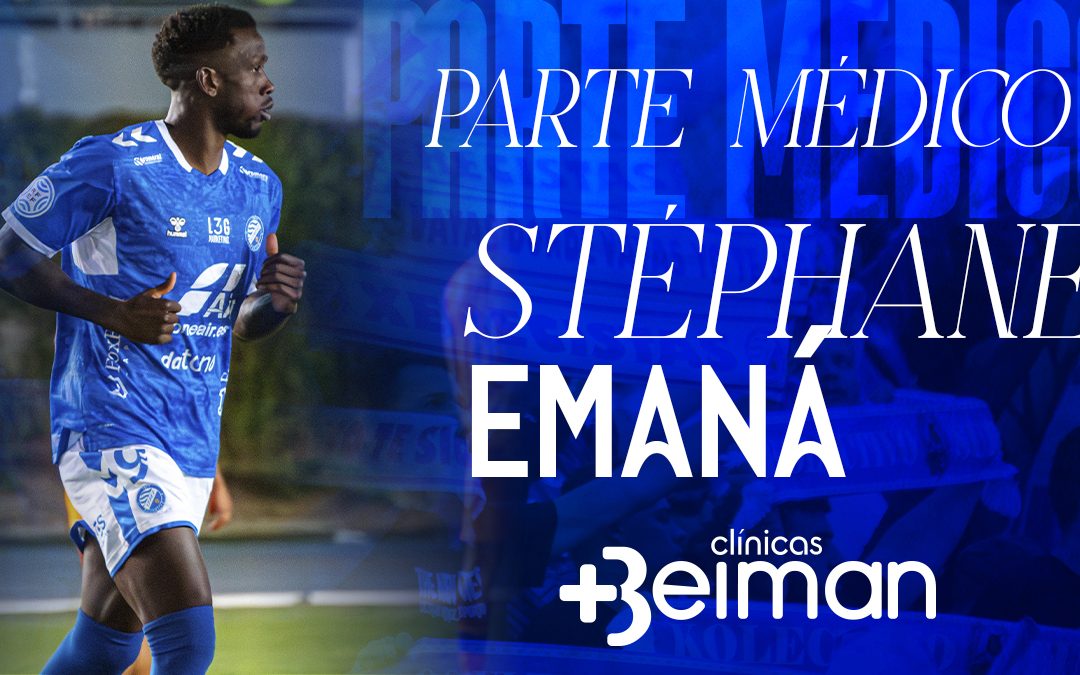 Parte médico | Stéphane Emaná